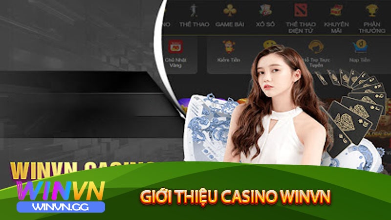 Giới thiệu Casino Winvn