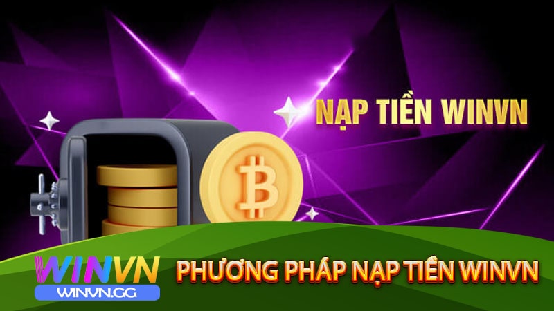 Những phương pháp nạp tiền winvn