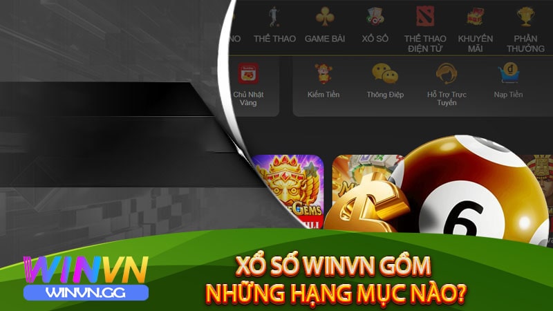 Xổ số winvn gồm những hạng mục nào?