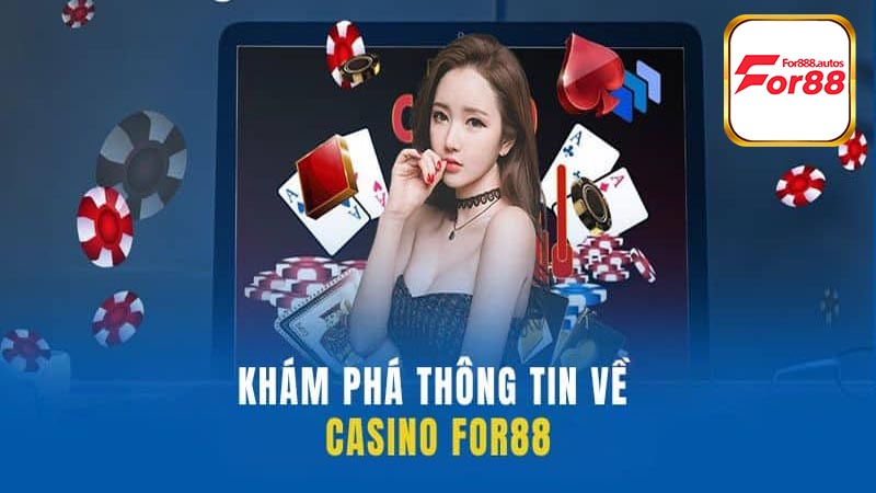 Giới thiệu For88 đang cung cấp các sảnh game hot